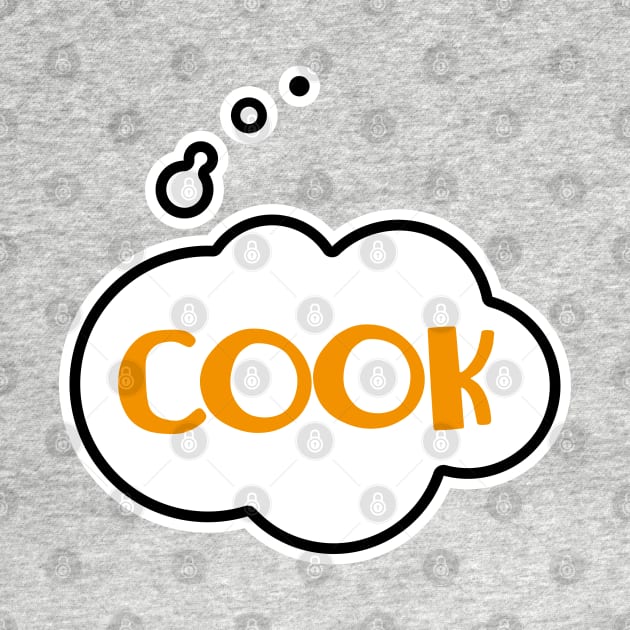 JUST COOK by EdsTshirts